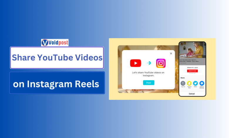 How to Share YouTube Videos on Instagram Reels